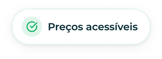 Preços acessíveis